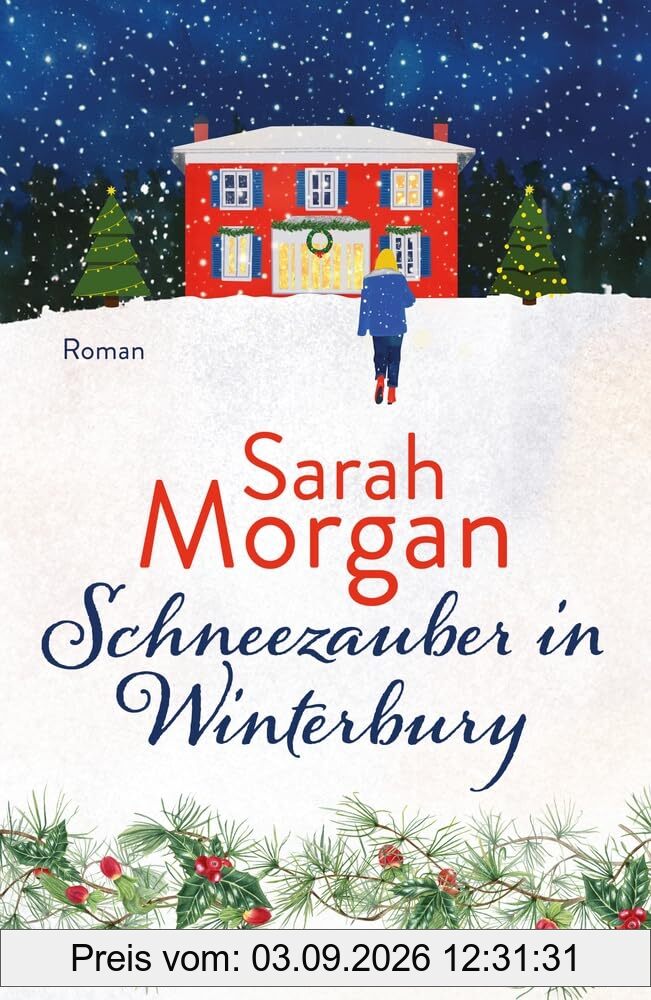 Schneezauber in Winterbury: Roman | Weihnachtszeit in den Cotswolds | Bestsellerautorin mit herzerwärmendem Weihnachtsroman