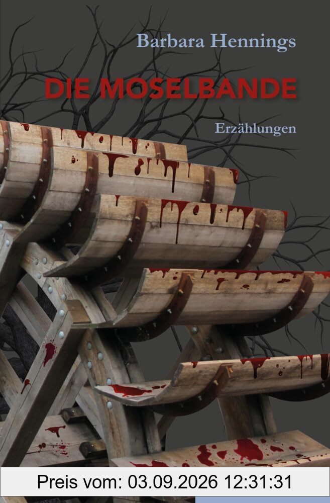 Die Moselbande: Erzählungen