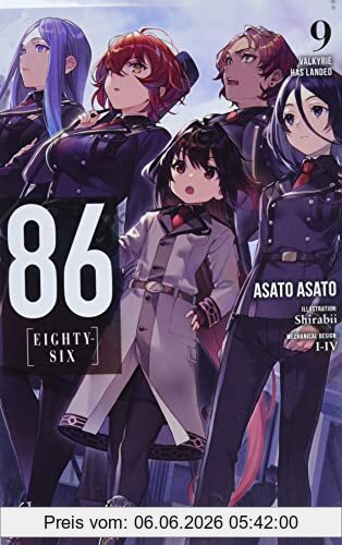 Asato Asato 86--Eighty-Six, Vol. 9 (light Novel), Valkyrie Has Landed (86 Eighty-six, 9)