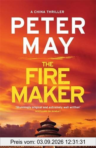 The Firemaker: Yan & Campbell 1 (China Thrillers)