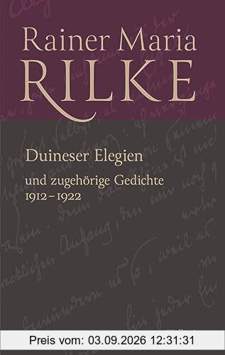 Duineser Elegien: und zugehörige Gedichte. 1912-1922 (Rainer Maria Rilke. Werke. Historisch-kritische Ausgabe)