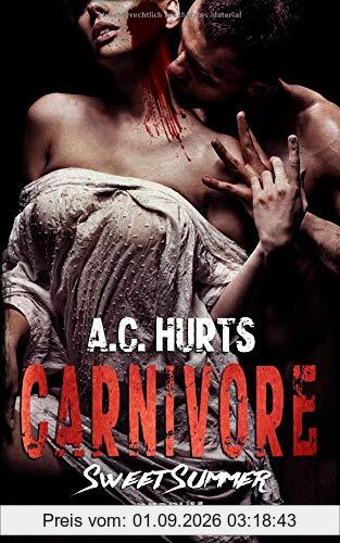 Carnivore: Sweet Summer