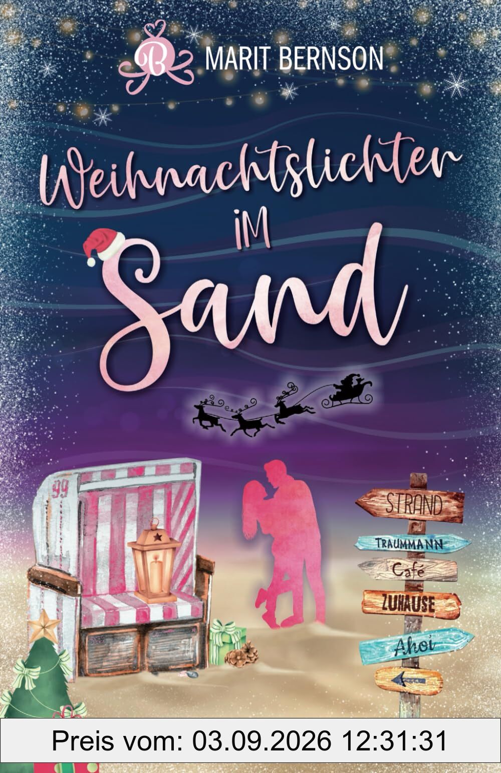 Weihnachtslichter im Sand: Liebesroman (Strandkorbwunder, Band 8)