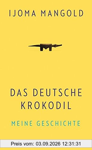 Das deutsche Krokodil: Meine Geschichte