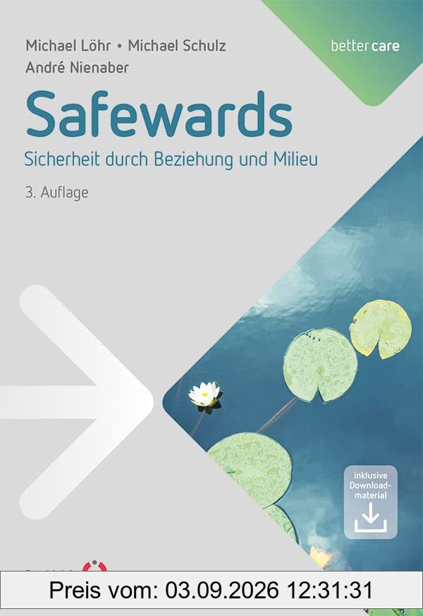 Safewards: Sicherheit durch Beziehung und Milieu