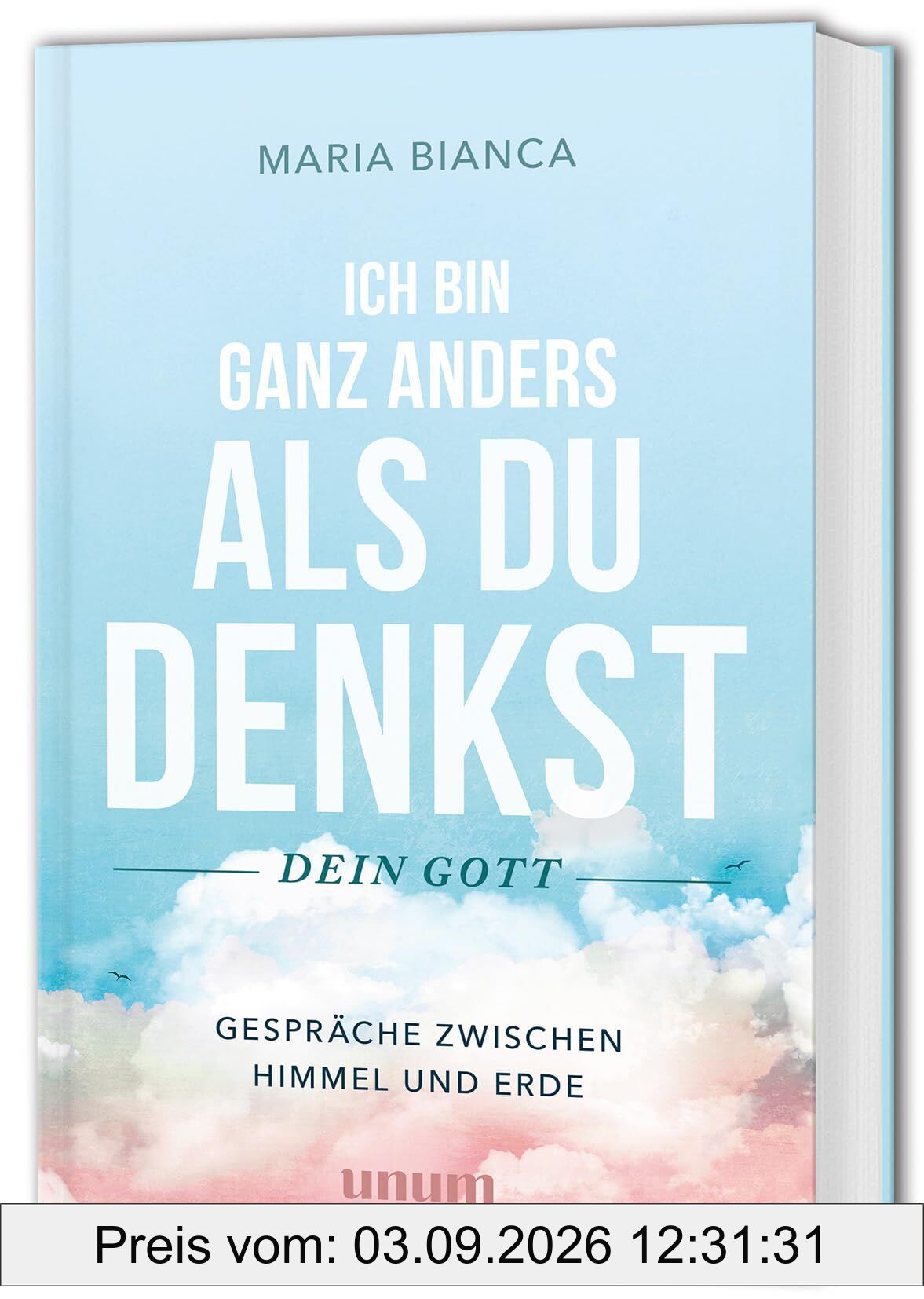 Ich bin ganz anders als du denkst - dein Gott