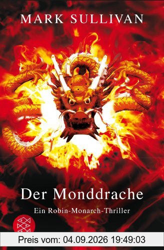 Der Monddrache: Ein Robin-Monarch-Thriller
