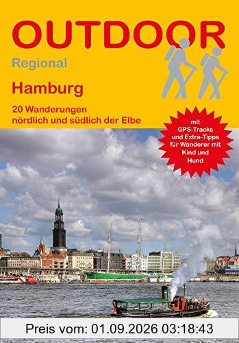 Hamburg: 20 Wanderungen nördlich und südlich der Elbe (Outdoor Regional)