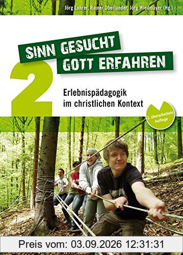 Sinn gesucht - Gott erfahren 2