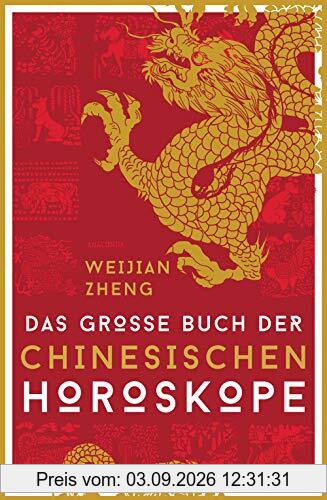 Das große Buch der chinesischen Horoskope