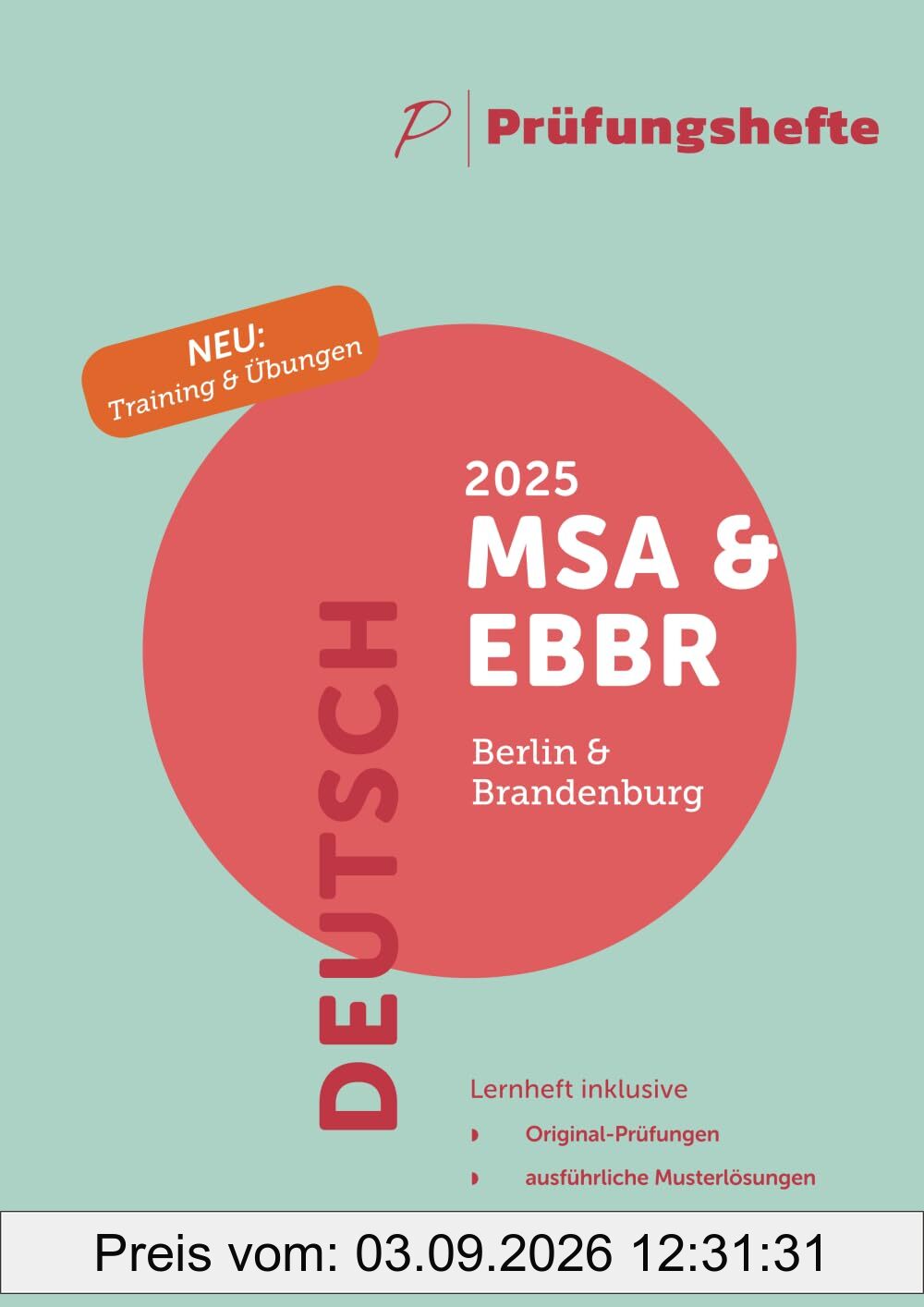 Prüfungsheft & Training - 2025 Deutsch MSA und eBBR – Berlin und Brandenburg – Original-Prüfungen und Lösungen (MSA und eBBR Berlin und Brandenburg 2025)