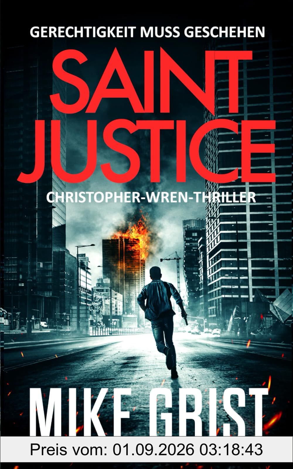Saint Justice (Christopher-Wren-Thriller, Band 1)