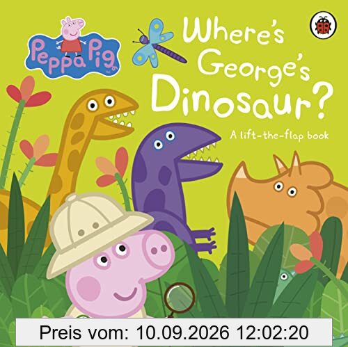 Peppa Pig: Where's George's Dinosaur?: A Lift The Flap Book: Aufklappbuch