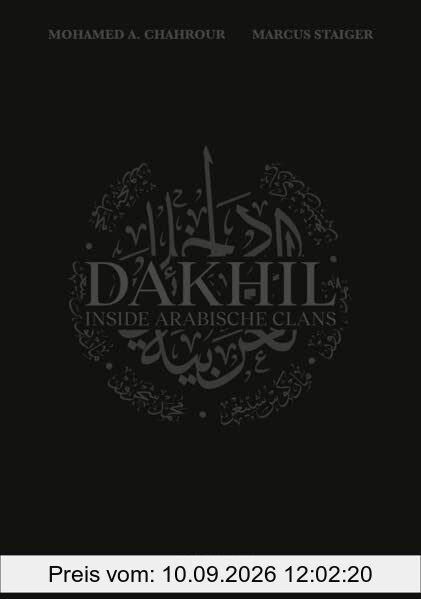 Dakhil - Inside Arabische Clans: von den Hosts des #1 Podcasts Clanland