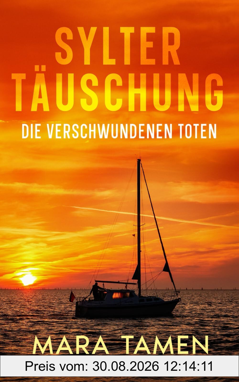 Sylter Täuschung: Die verschwundenen Toten (Sina Marten ermittelt, Band 12)