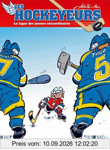 Les hockeyeurs. Vol. 1. La ligue des joueurs extraordinaires