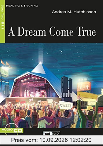 A Dream Come True: Englische Lektüre für das 4. und 5. Lernjahr. Buch + Audio-CD (Reading & training)