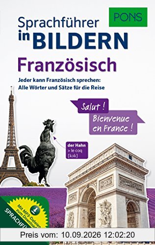PONS Sprachführer in Bildern Französisch: Jeder kann Französisch sprechen - Alle Wörter und Sätze für Alltag und Reise