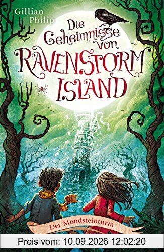Die Geheimnisse von Ravenstorm Island - Der Mondsteinturm