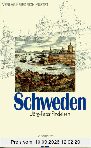 Schweden. Von den Anfängen bis zur Gegenwart