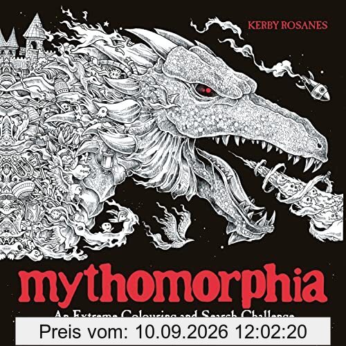 Mythomorphia: An Extreme Colouring and Search Challenge (Kerby Rosanes Extreme Colouring)