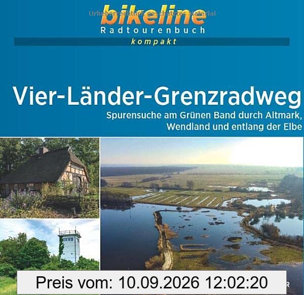 Vier-Länder-Grenzradweg: 1:50.000, 162 km, GPS-Tracks Download, Live-Update (bikeline Radtourenbuch kompakt)