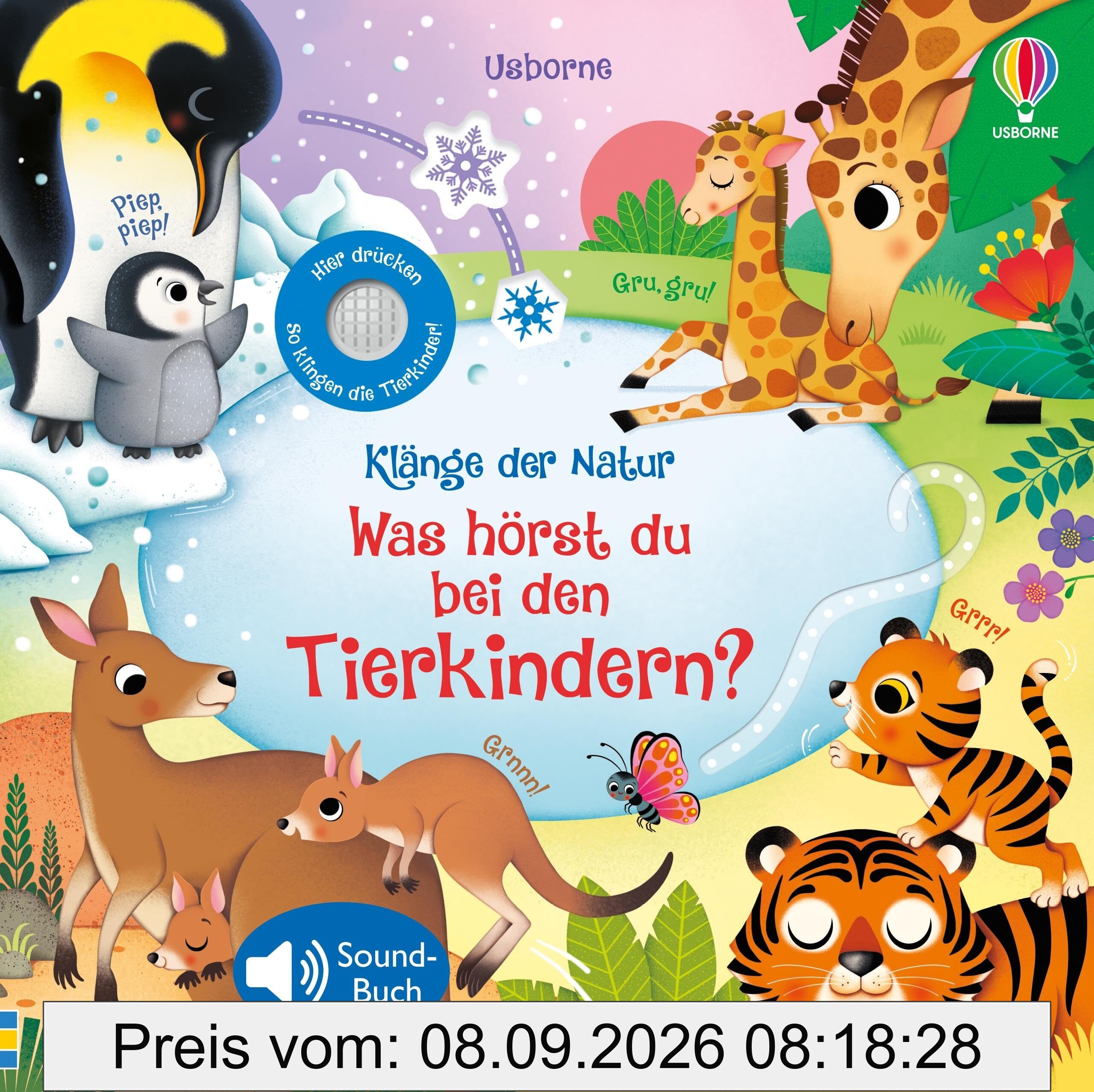Klänge der Natur: Was hörst du bei den Tierkindern?: Soundbuch über Tierbabys mit echten Naturgeräuschen – für Kinder ab 3 Jahren