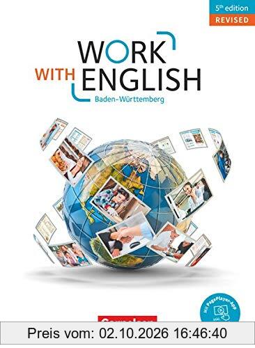 Work with English - 5th Edition revised - Baden-Württemberg: A2-B1+ - Schülerbuch: Mit PagePlayer-App