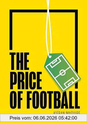 Kieran Maguire The Price Of Football, Understanding Football Club Finance