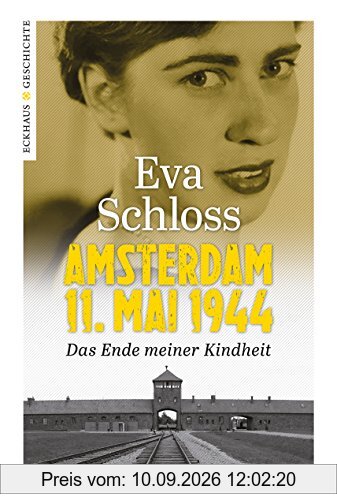 Amsterdam, 11. Mai 1944: Das Ende meiner Kindheit (Eckhaus Geschichte)