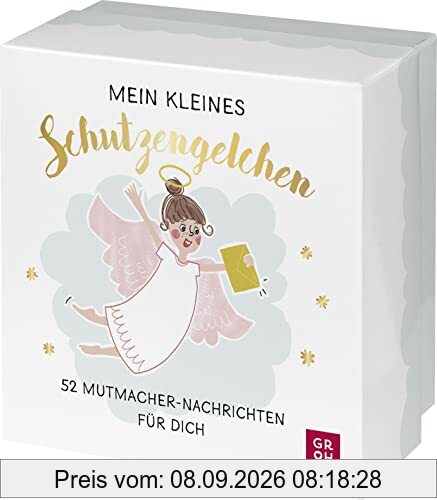 Mein kleines Schutzengelchen – 52 Mutmacher-Nachrichten für dich: Hochwertige Box mit 52 gefalteten Losen - das ideale Geschenk zum Abschluss, zum Auszug oder für das neue Jahr