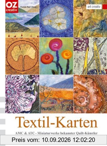 Textil-Karten. AMC & ATC - Miniaturwerke bekannter Quilt-Künstler