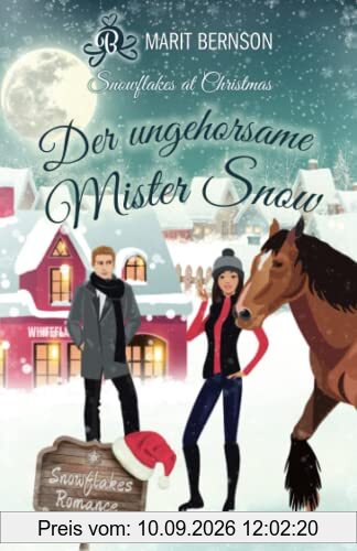 Der ungehorsame Mister Snow: Snowflakes at Christmas