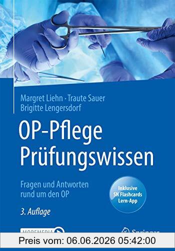 Margret Liehn Op-Pflege Prüfungswissen, Fragen Und Antworten Rund Um Den Op
