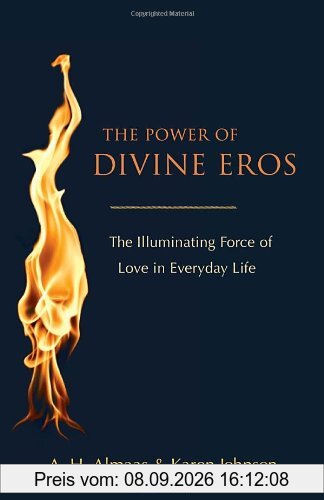 The Power of Divine Eros: The Illuminating Force of Love in Everyday Life