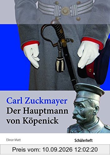 Der Hauptmann von Köpenick - BaWü: Schülerheft, Lernmittel, Prüfunsgvorbereitung