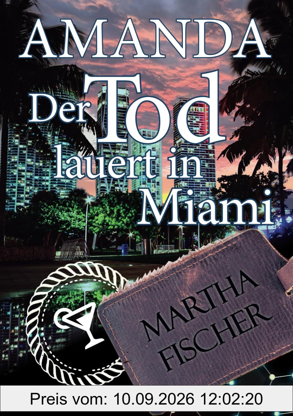 Der Tod lauert in Miami: Cosy-Krimi (Amanda-Lipton-Reihe, Band 4)