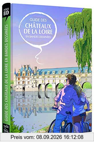 Guide des châteaux de la Loire en bandes dessinées