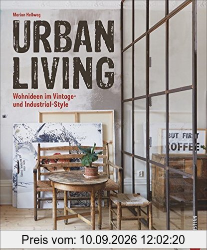 Vintage wohnen: Urban Living. Wohnideen im Vintage- und Industrial-Style. Inspirierende Vintage Einrichtungsideen. Wohnideen zum einfachen Nachstylen im eigenen Zuhause.