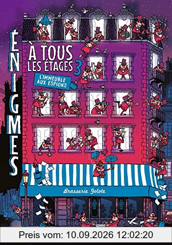 Enigmes à tous les étages. Vol. 3. L'immeuble aux espions