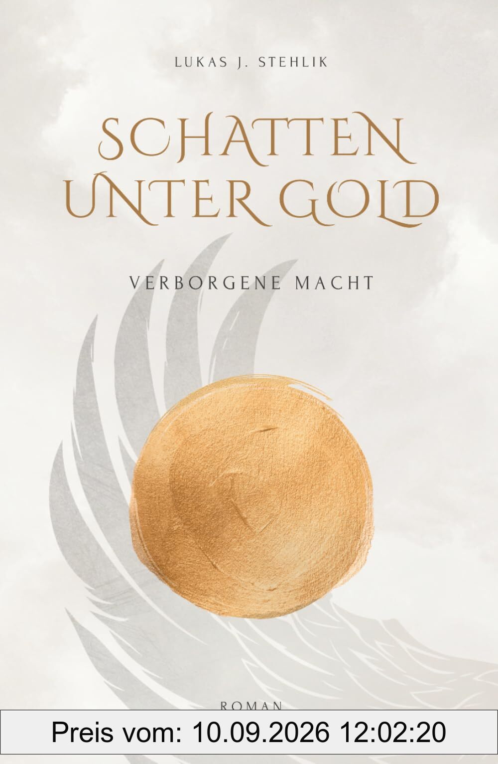 Schatten unter Gold: Verborgene Macht (Band 1): Epische High Fantasy