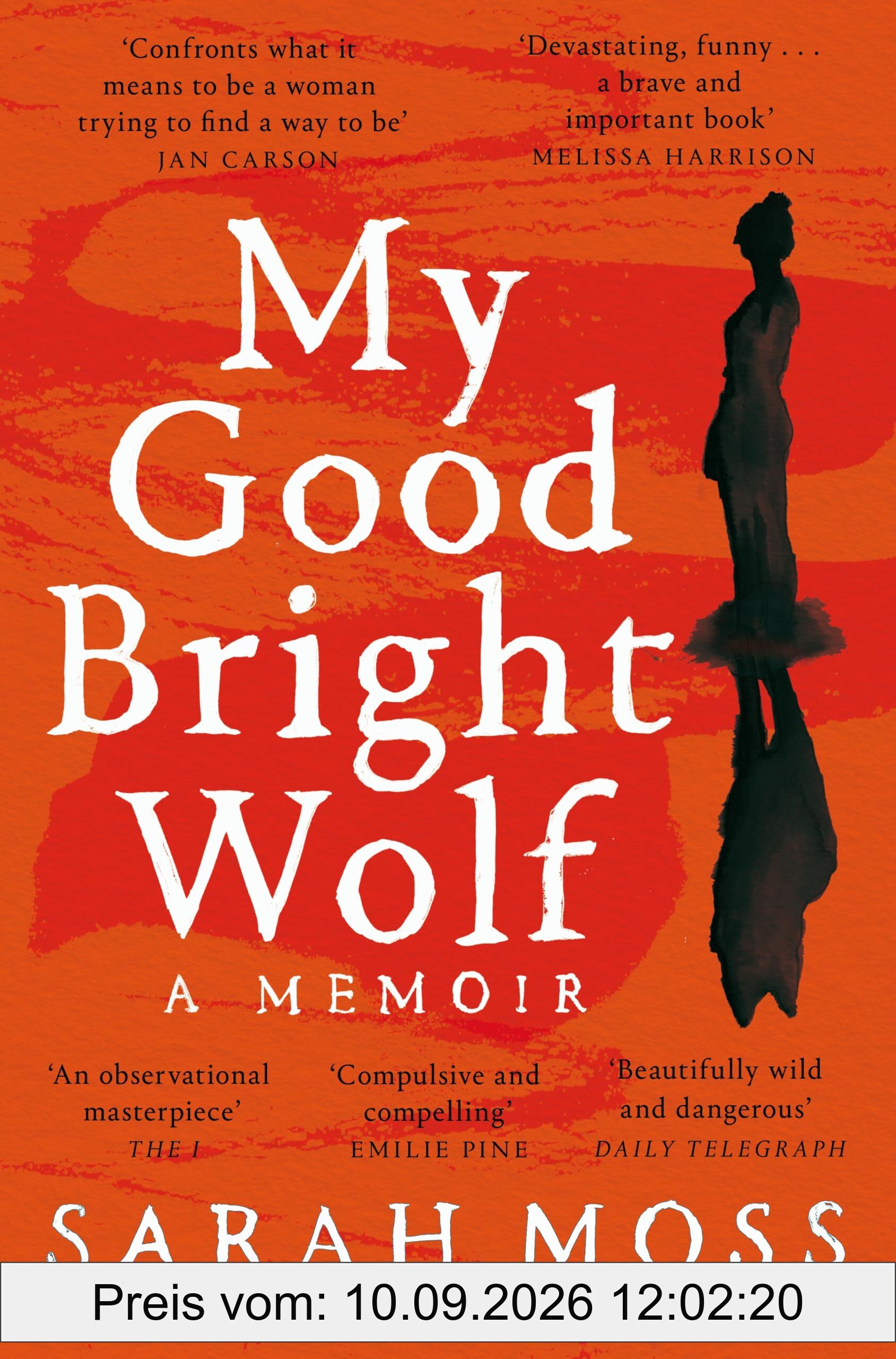 My Good Bright Wolf: a boundary-breaking memoir about one woman's body and mind