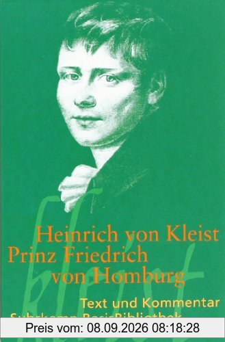 Prinz Friedrich von Homburg: Ein Schauspiel. Erstdruck (Suhrkamp BasisBibliothek)