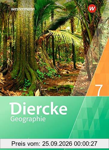 Diercke Geographie - Ausgabe 2017 für Realschulen in Bayern: Schülerband 7: mit Schutzumschlag