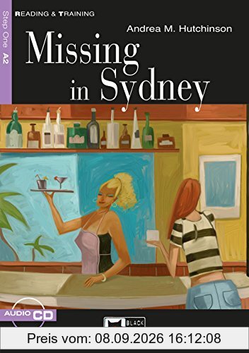 Missing in Sydney: Englische Lektüre für das 2. und 3. Lernjahr. Buch + Audio-CD (Reading & training)