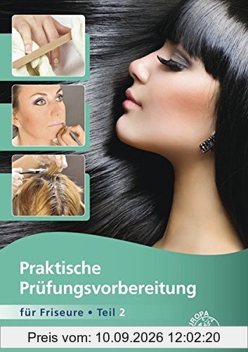 Praktische Prüfungsvorbereitung für Friseure Teil 2