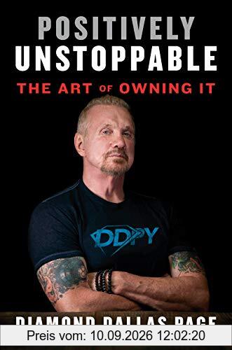 Positively Unstoppable: The Art of Owning It
