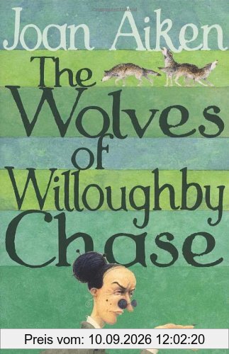 The Wolves of Willoughby Chase (The Wolves Of Willoughby Chase Sequence)