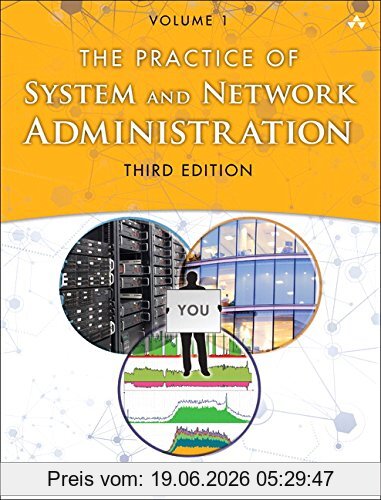Limoncelli, Thomas A. The Practice Of System And Network Administration Volume 1, DevOps And Other Best Practices For Enterprise It