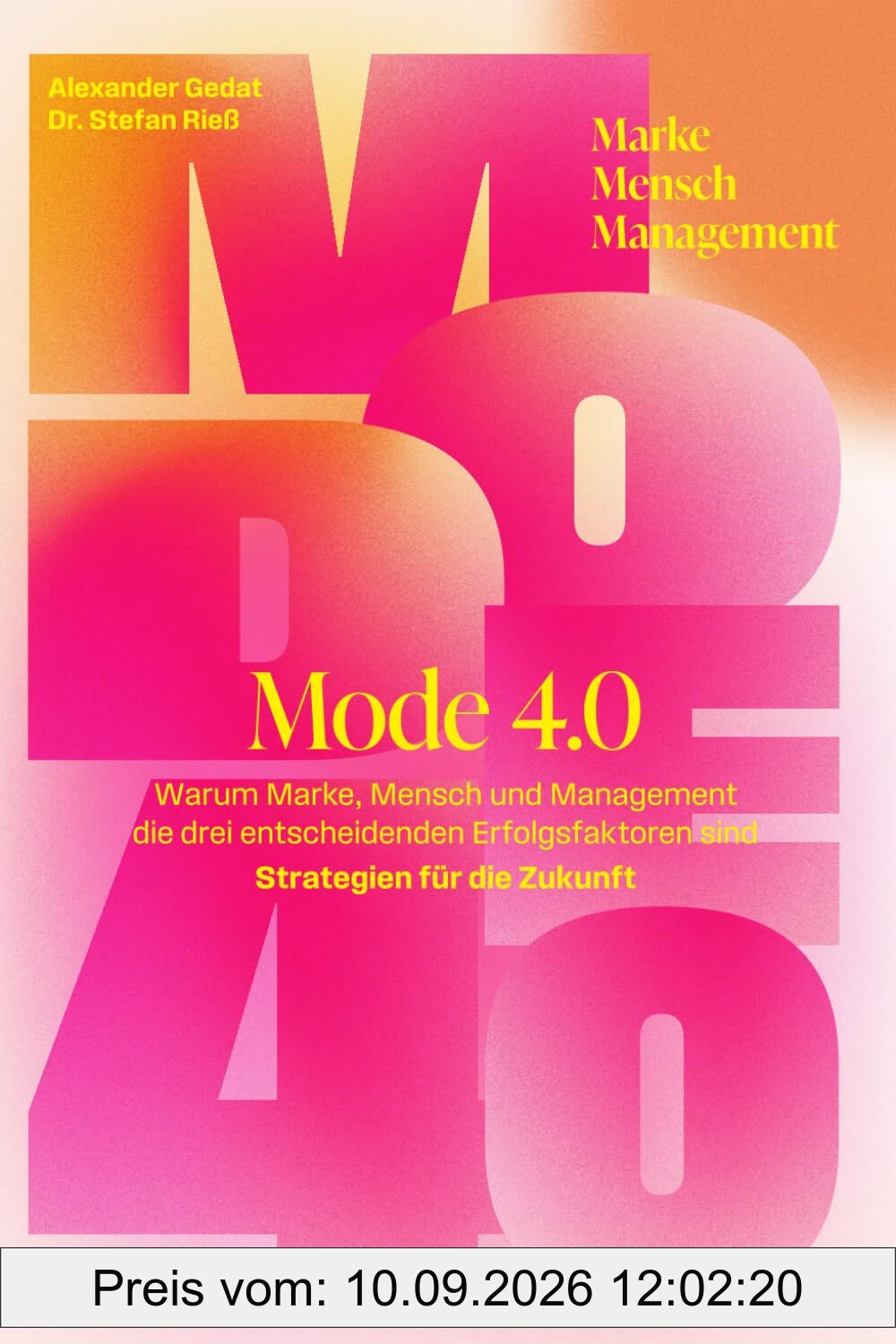 Mode 4.0: Warum Marke, Mensch und Management die drei entscheidenden Erfolgsfaktoren sind – Strategien für die Zukunft